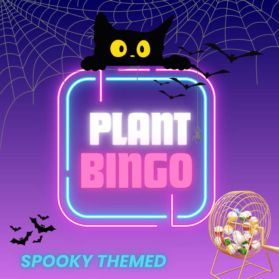 Plant Bingo - Saturday, October 25