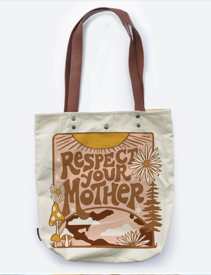 Respect Your Mother Tote Bag